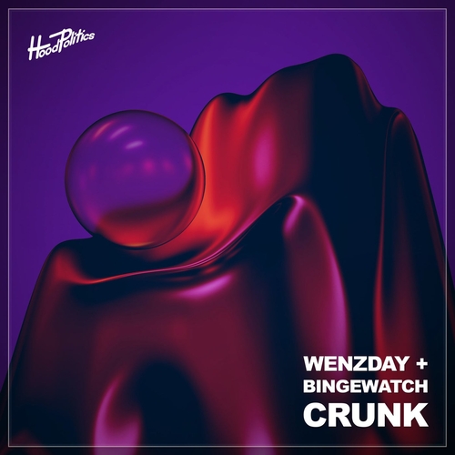 Wenzday & BINGEWATCH - Crunk (Extended Mix) [HP174]